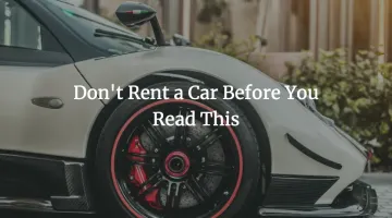 don-t-rent-a-car-before-you-read-this